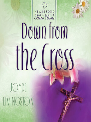 cover image of Down from the Cross